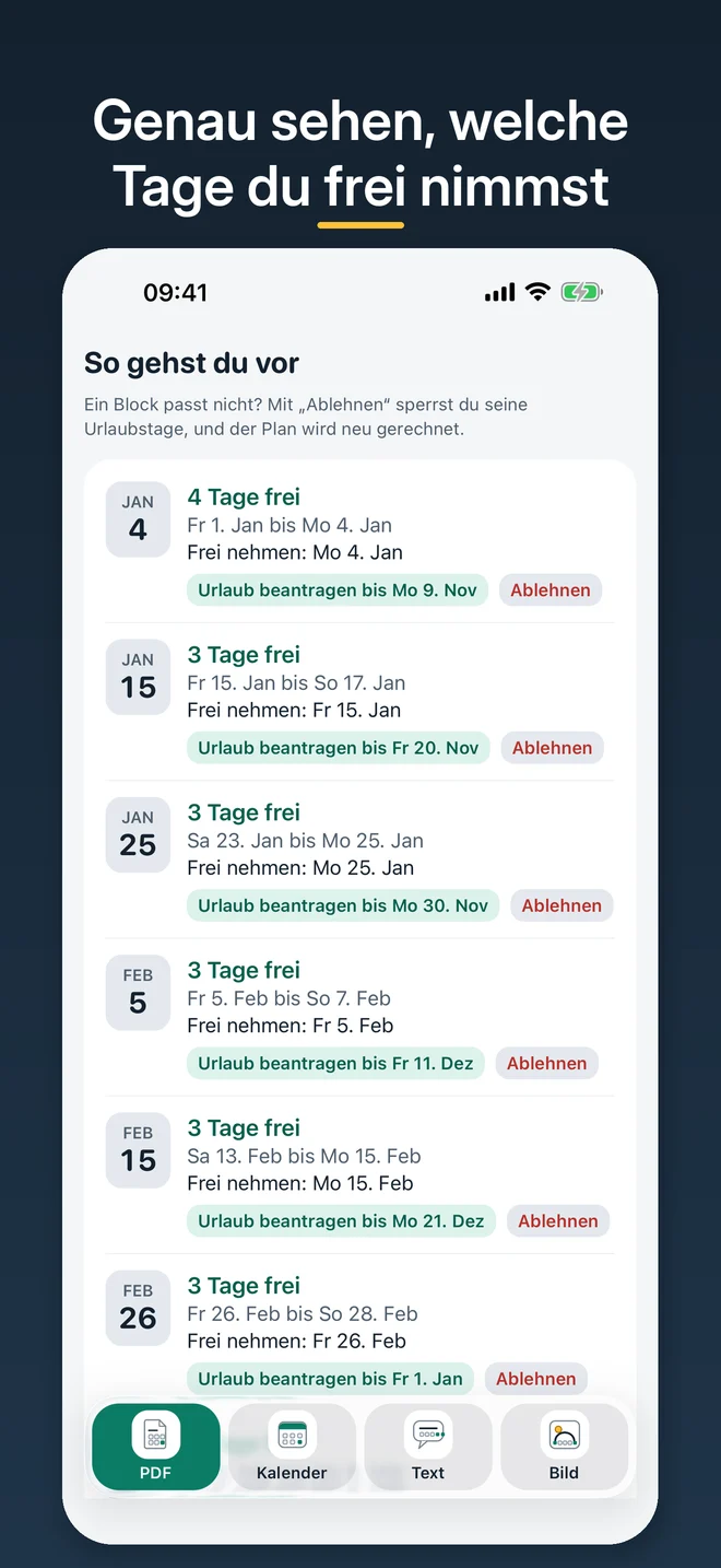 Liste der freien Blöcke mit den Tagen zum Freinehmen und dem Datum, bis wann der Urlaub beantragt sein sollte